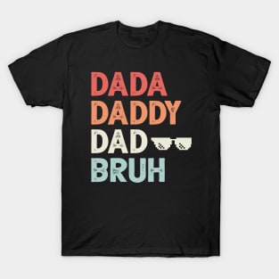 Retro Dada Daddy Dad Bruh funny Vintage Father's Day T-Shirt